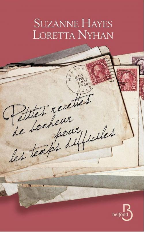 Cover of the book Petites recettes de bonheur pour les temps difficiles by Suzanne HAYES, Loretta NYHAN, Place des éditeurs