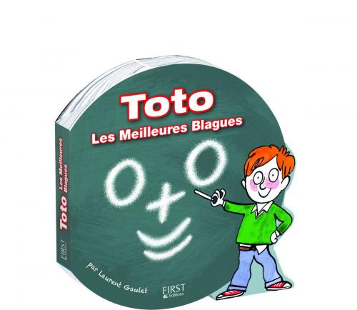 Cover of the book Les meilleures blagues de Toto by Laurent GAULET, edi8