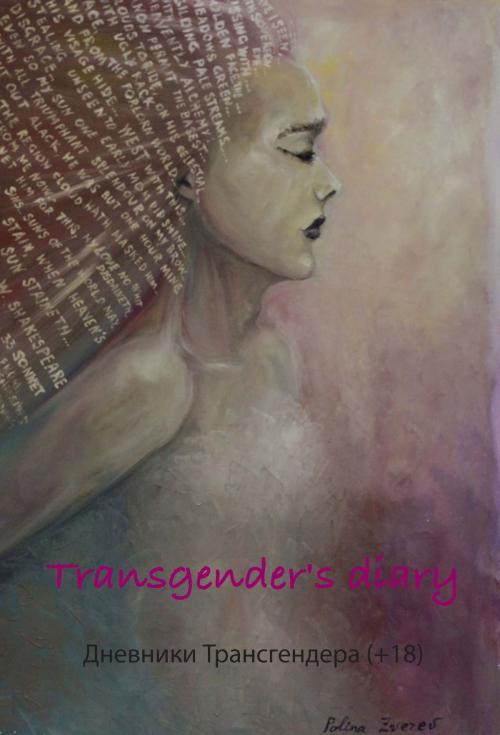 Cover of the book Transgender's diary by Polina Zverev, Osmora Inc.