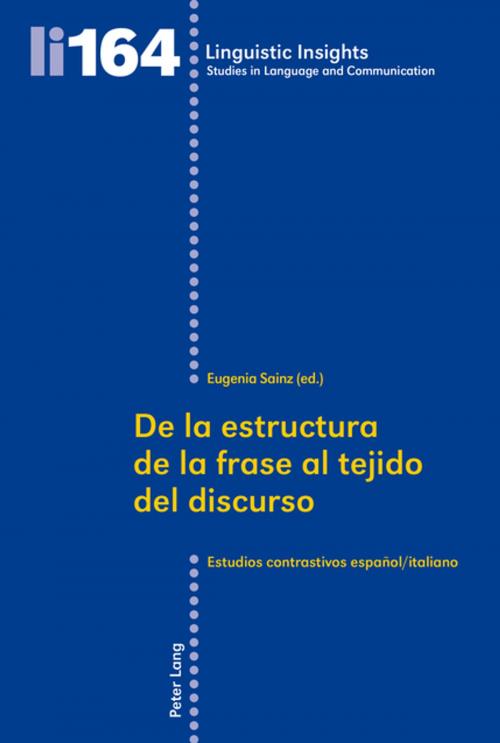 Cover of the book De la estructura de la frase al tejido del discurso by , Peter Lang