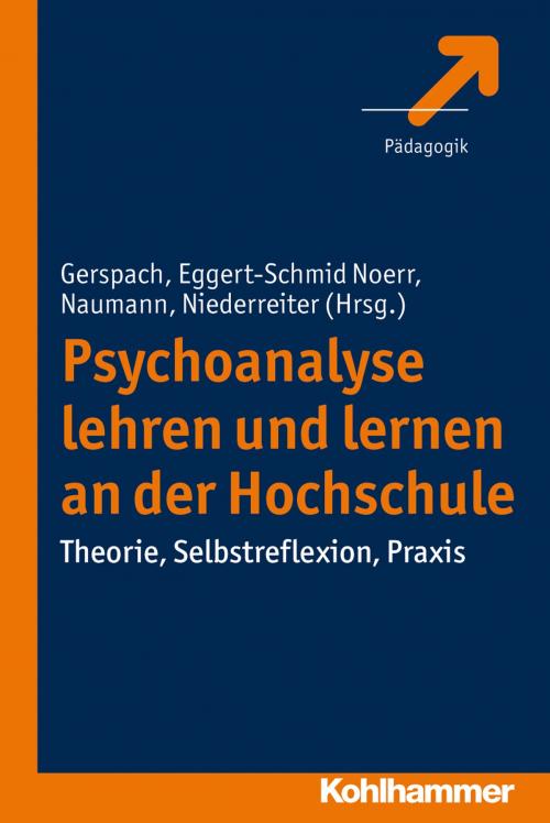 Cover of the book Psychoanalyse lehren und lernen an der Hochschule by , Kohlhammer Verlag