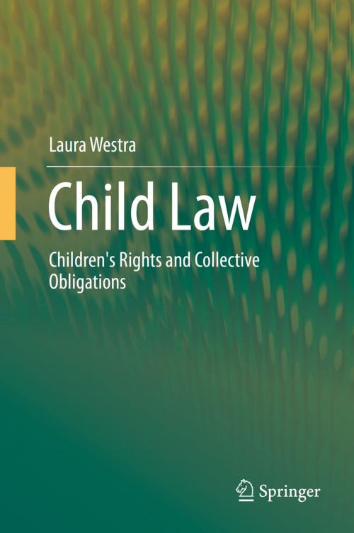 Cover of the book Child Law by Laura Westra, Springer International Publishing