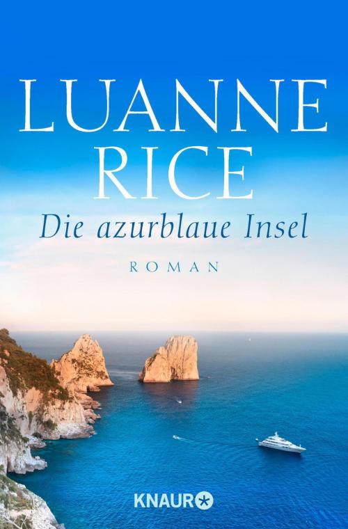 Cover of the book Die azurblaue Insel by Luanne Rice, Knaur eBook