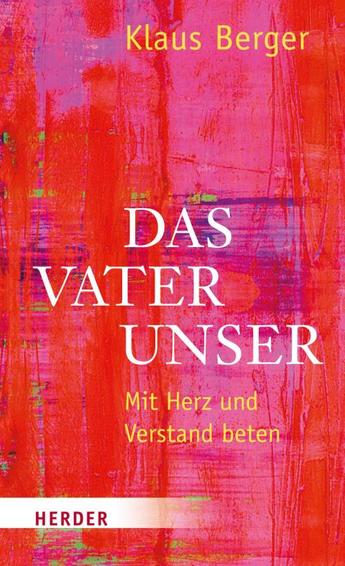 Cover of the book Das Vaterunser by Klaus Berger, Verlag Herder