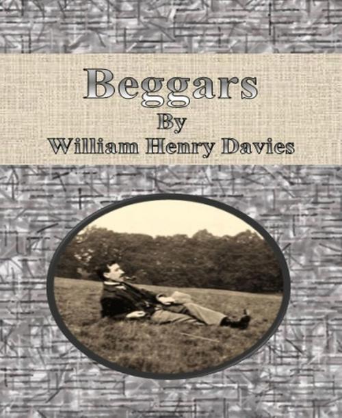 Cover of the book Beggars by William Henry Davies, BookRix