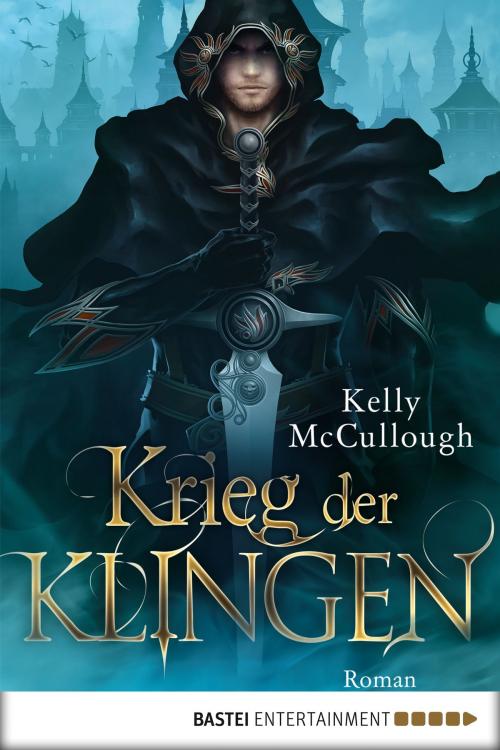 Cover of the book Krieg der Klingen by Kelly McCullough, Bastei Entertainment