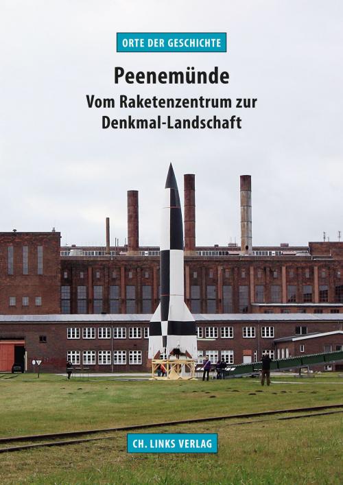 Cover of the book Peenemünde by Martin Kaule, Ch. Links Verlag