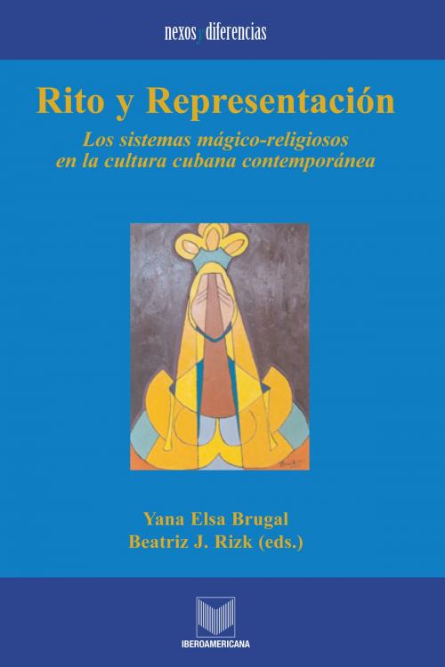 Cover of the book Rito y representación by , Iberoamericana Editorial Vervuert