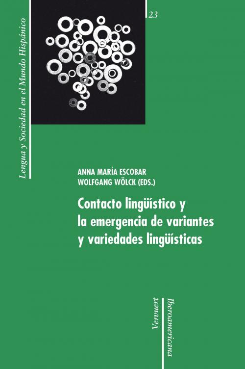 Cover of the book Contacto lingüístico y la emergencia de variantes y variedades lingüísticas by , Iberoamericana Editorial Vervuert