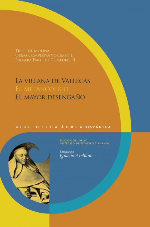 Cover of the book Obras completas Vol 2 Primera parte de Comedias, II by Tirso de Molina, Iberoamericana Editorial Vervuert