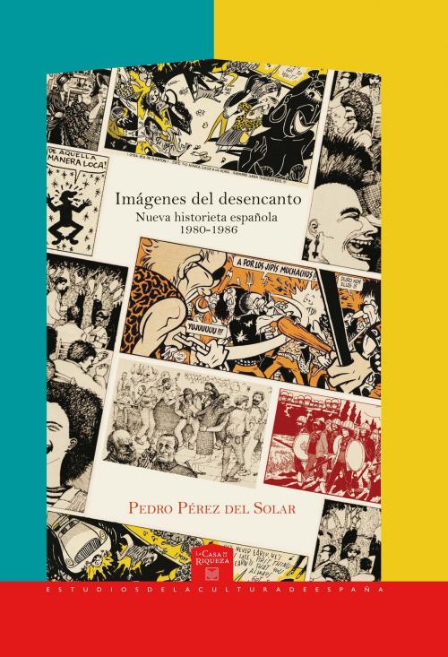 Cover of the book Imágenes del desencanto by Pedro Pérez del Solar, Iberoamericana Editorial Vervuert