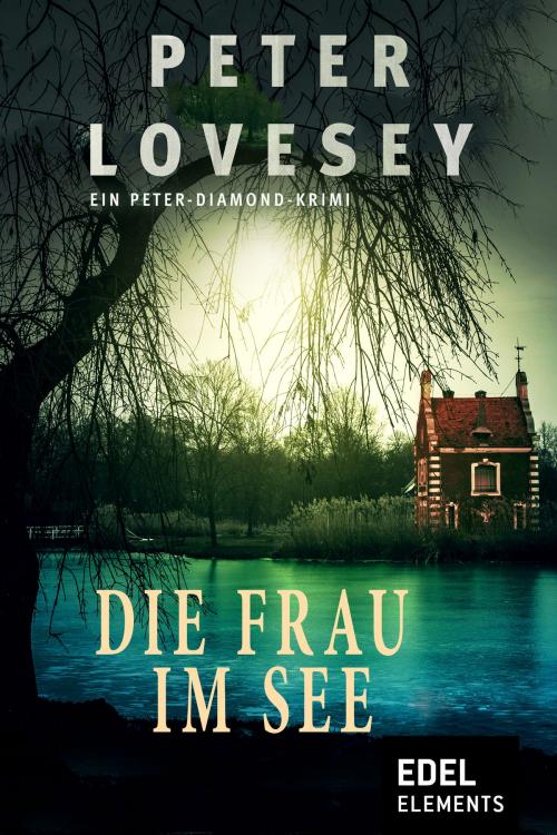 Cover of the book Die Frau im See by Peter Lovesey, Edel Elements