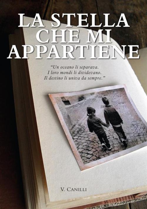 Cover of the book La stella che mi appartiene. by V. Canilli, V. Canilli