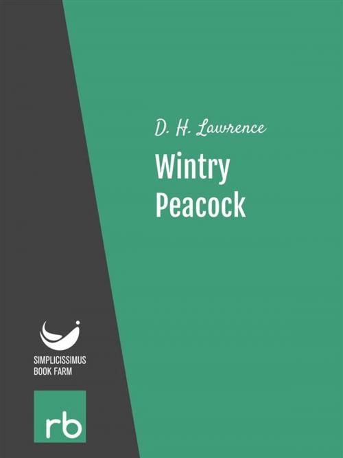 Cover of the book Wintry Peacock (Audio-eBook) by Lawrence, D. H., ReadBeyond