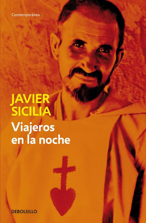 Cover of the book Viajeros en la noche by Javier Sicilia, Penguin Random House Grupo Editorial México