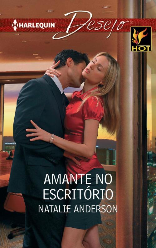 Cover of the book Amante no escritório by Natalie Anderson, Harlequin, uma divisão de HarperCollins Ibérica, S.A.