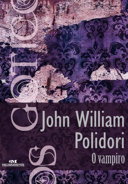 Cover of the book O Vampiro by John William Polidori, Editora Melhoramentos