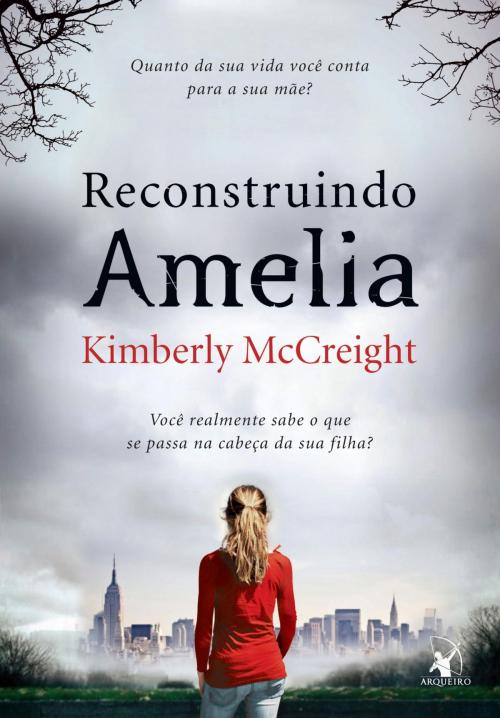 Cover of the book Reconstruindo Amelia by Kimberly McCreight, Arqueiro