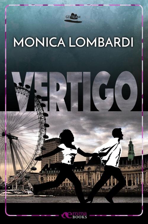 Cover of the book Vertigo (GD Team #1) by Monica Lombardi, Emma Books