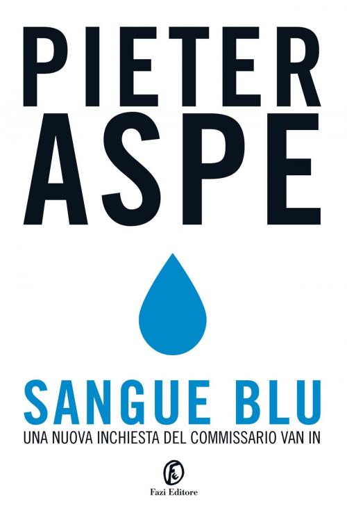 Cover of the book Sangue blu by Pieter Aspe, Fazi Editore