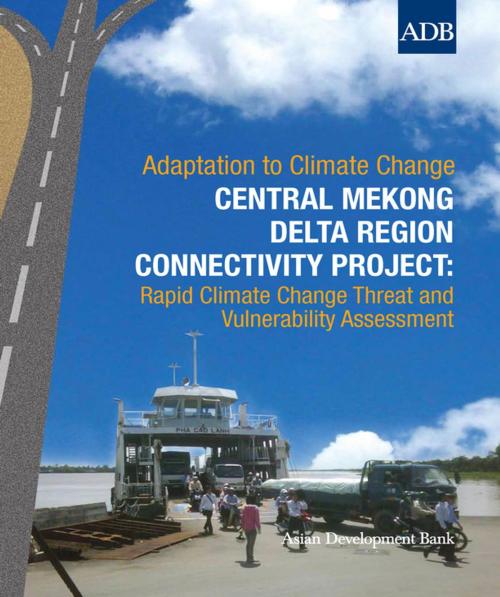 Cover of the book Central Mekong Delta Region Connectivity Project by Asian Development Bank, Asian Development Bank