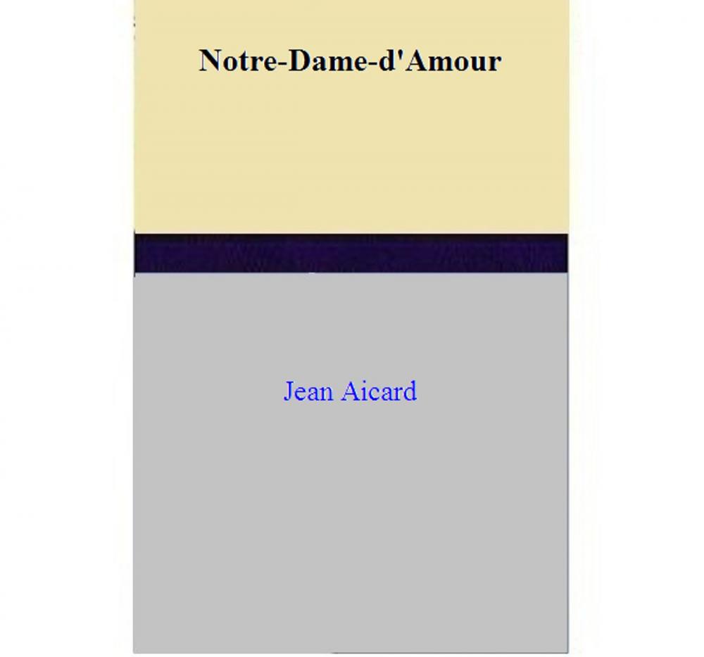 Big bigCover of Notre-Dame-d'Amour