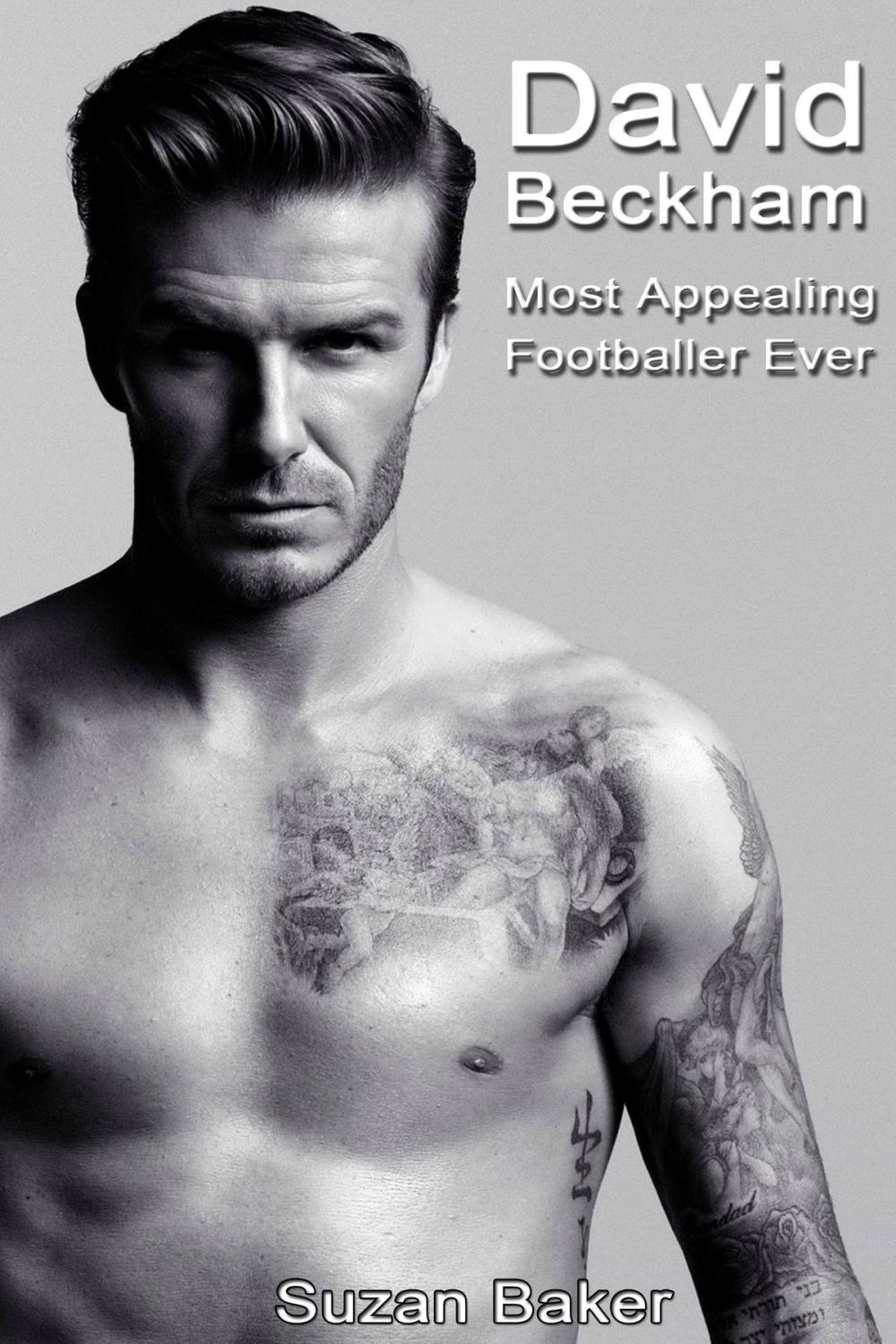 Big bigCover of David Beckham: Most Appealing Footballer Ever