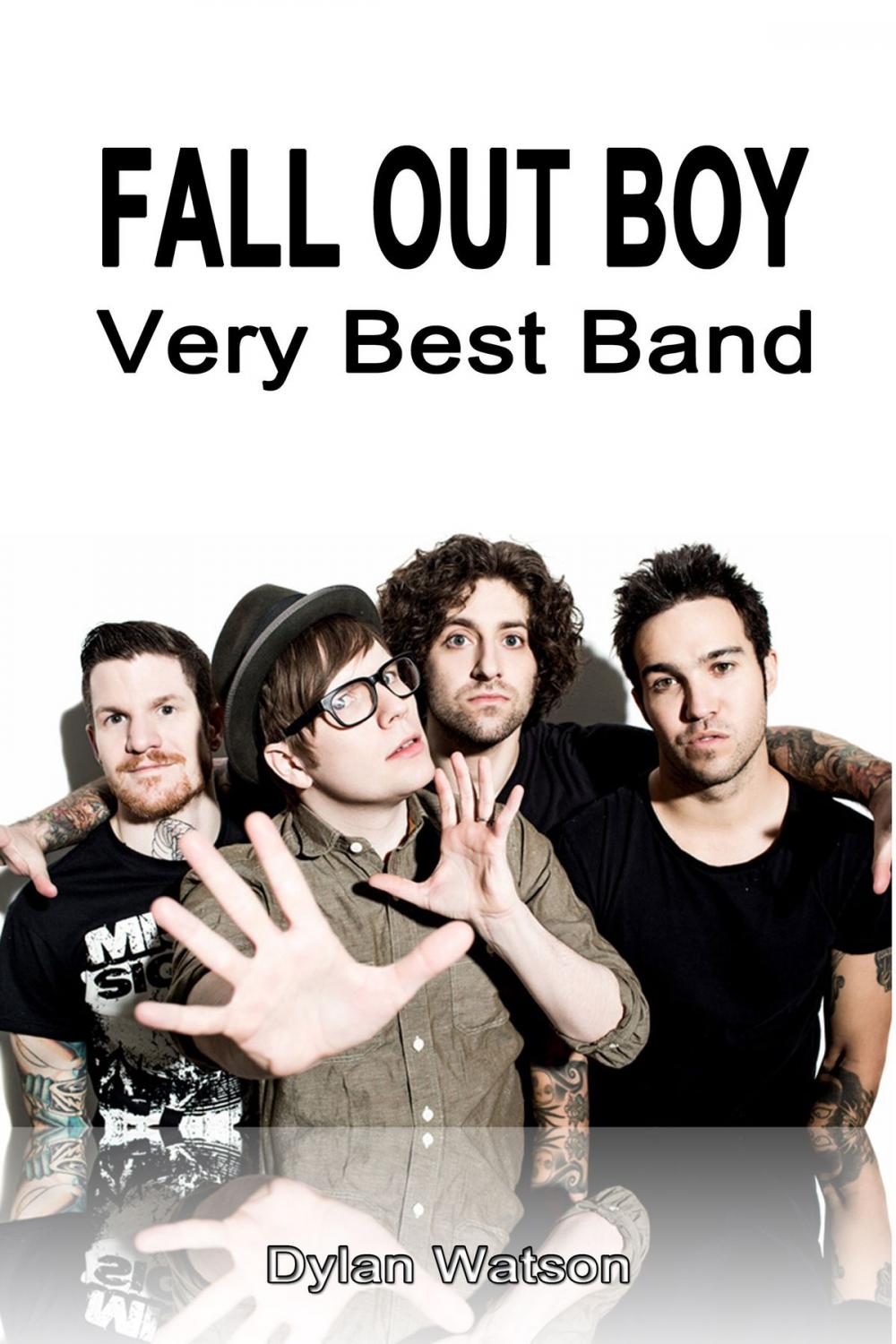 Big bigCover of Fall Out Boy Band: Very Best Band