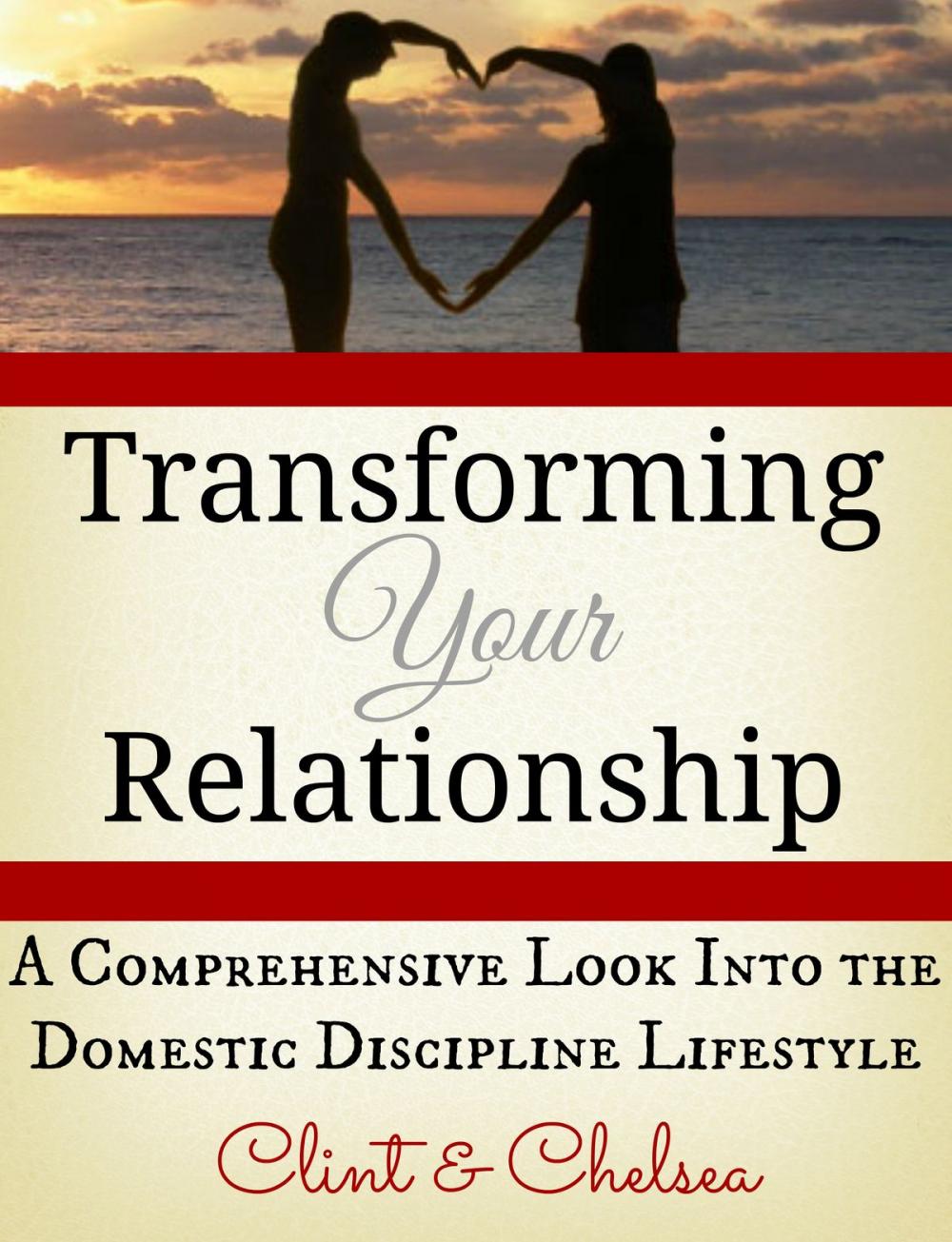 Big bigCover of Transforming Your Relationship