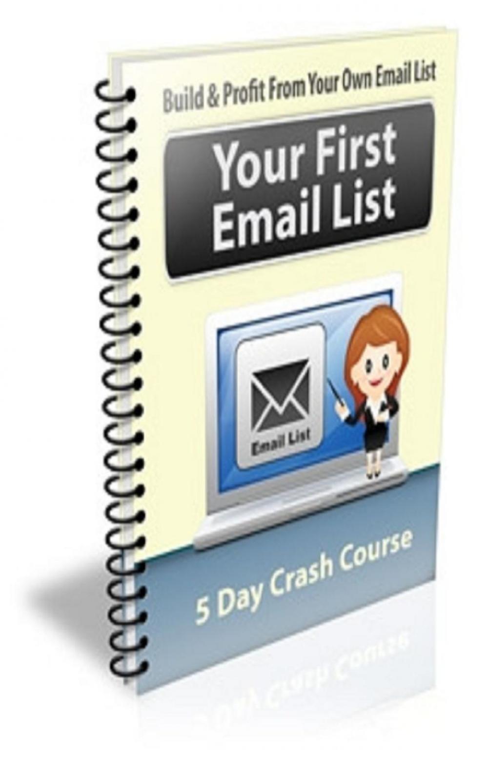 Big bigCover of Your First Email List