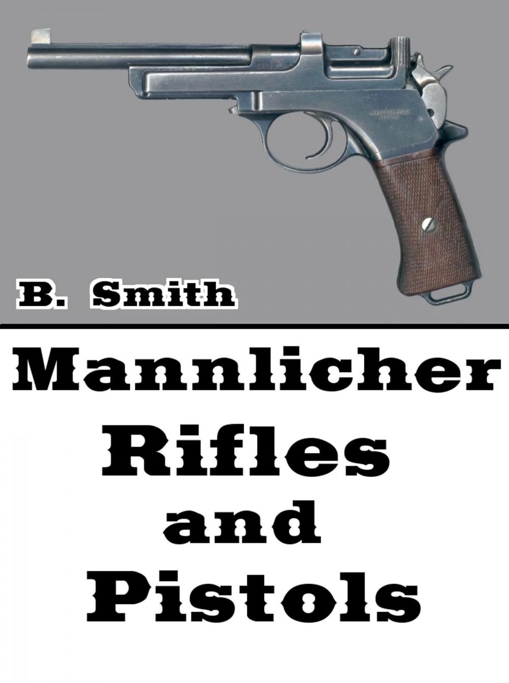 Big bigCover of Mannlicher Rifles and Pistols