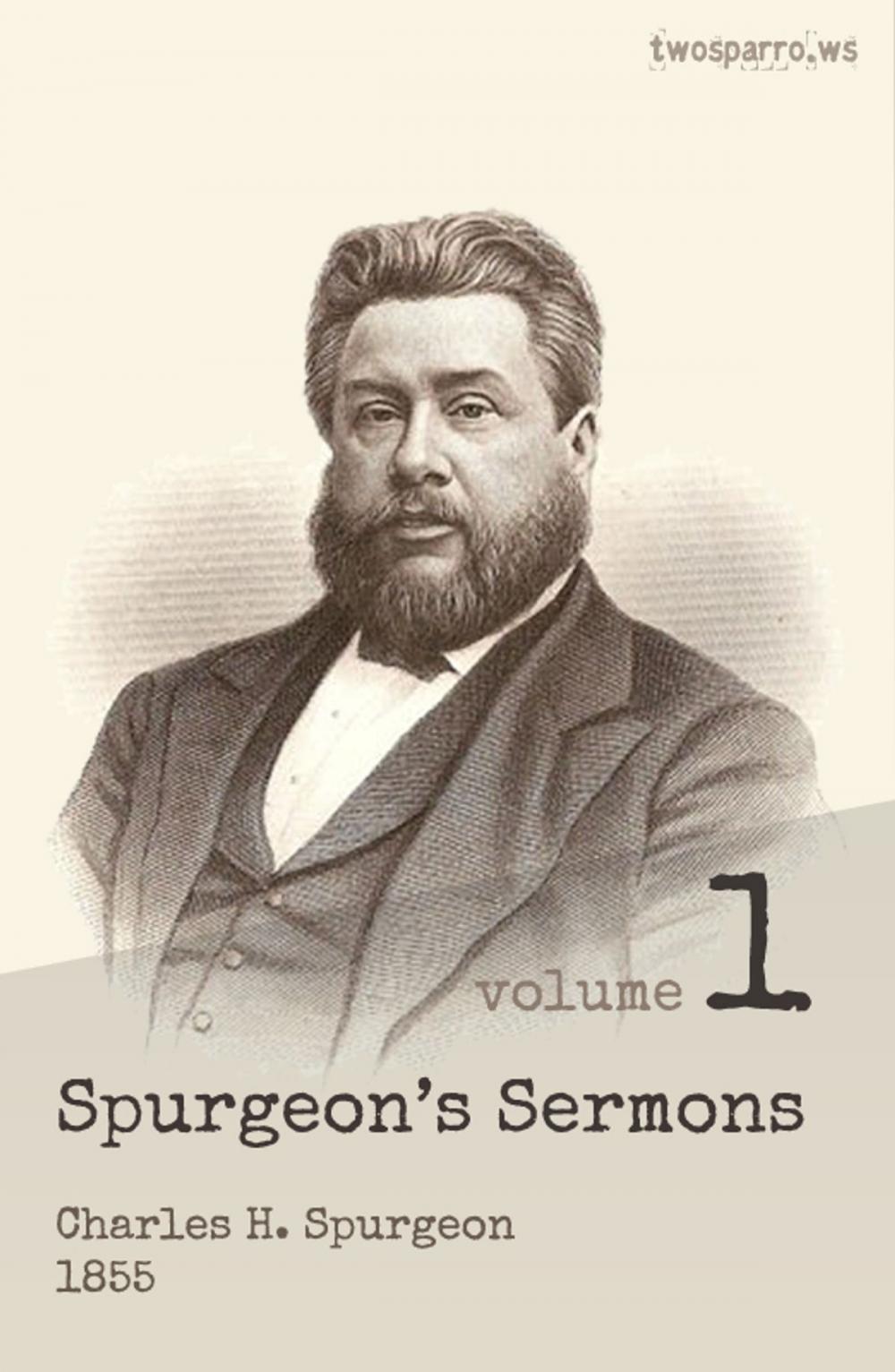 Big bigCover of Spurgeon's Sermons Volume 1