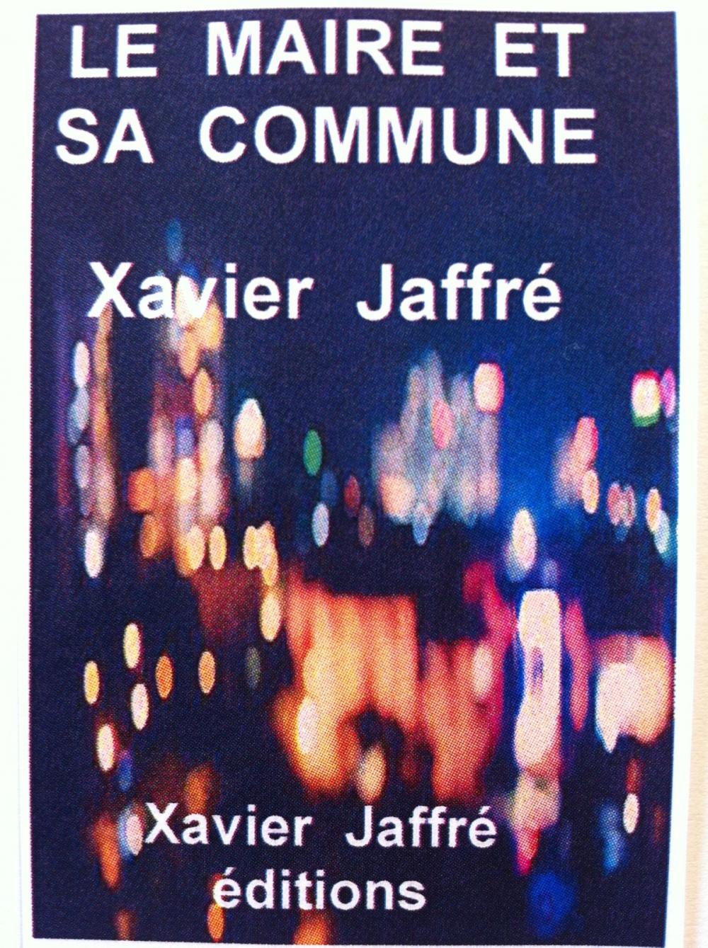 Big bigCover of Le maire et sa commune