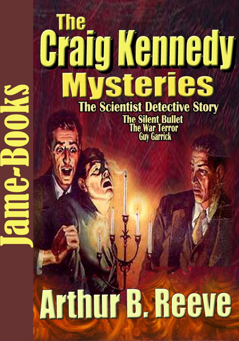 Big bigCover of THE CRAIG KENNEDY MYSTERIES