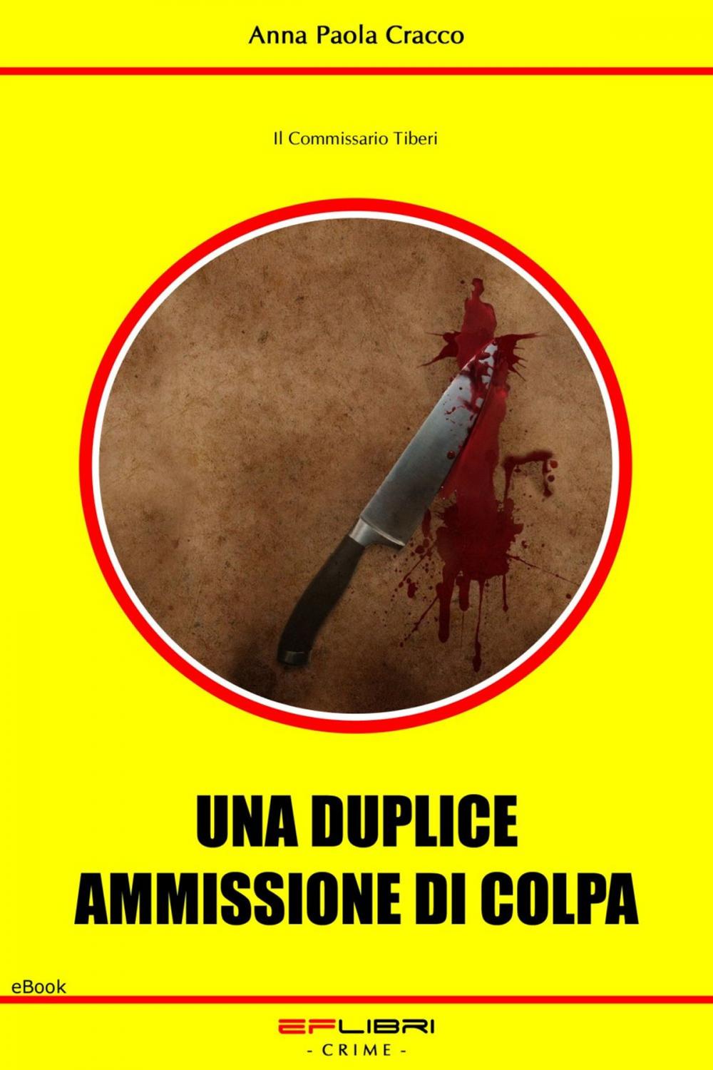 Big bigCover of UNA DUPLICE AMMISSIONE DI COLPA