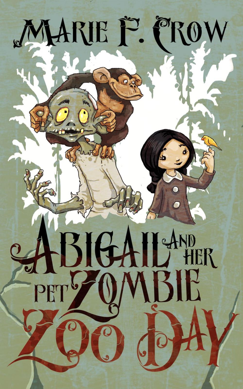 Big bigCover of Abigail and Her Pet Zombie: Zoo Day