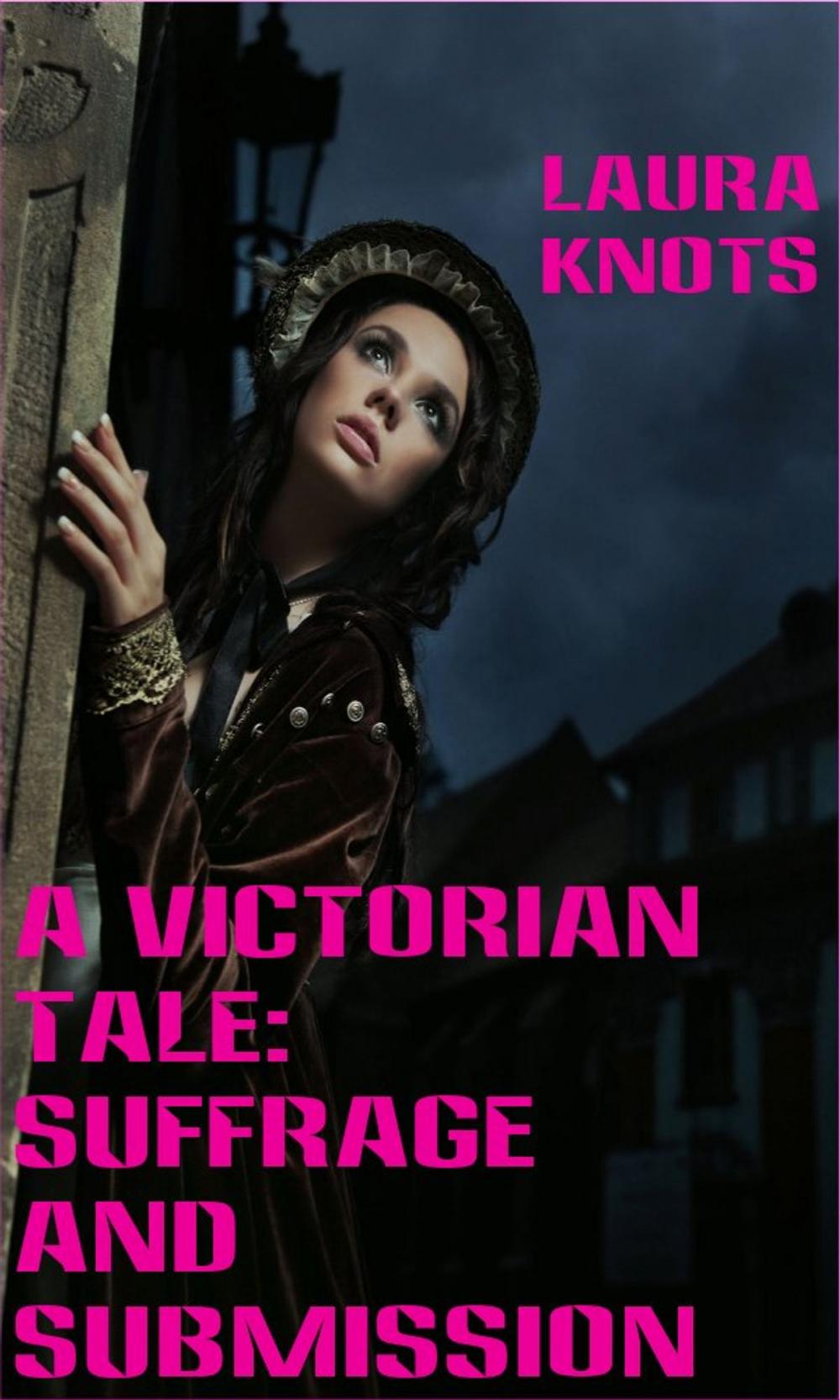 Big bigCover of A Victorian Tale: Suffrage and Submission