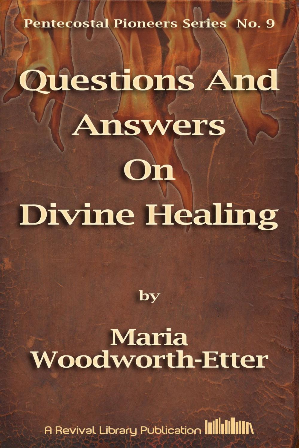 Big bigCover of Questions And Answers On Divine Healing