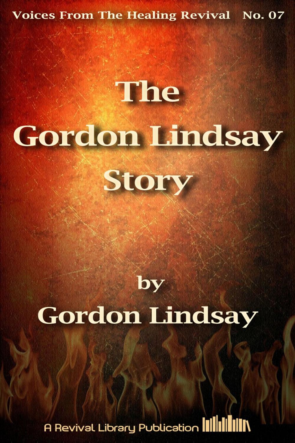 Big bigCover of The Gordon Lindsay Story