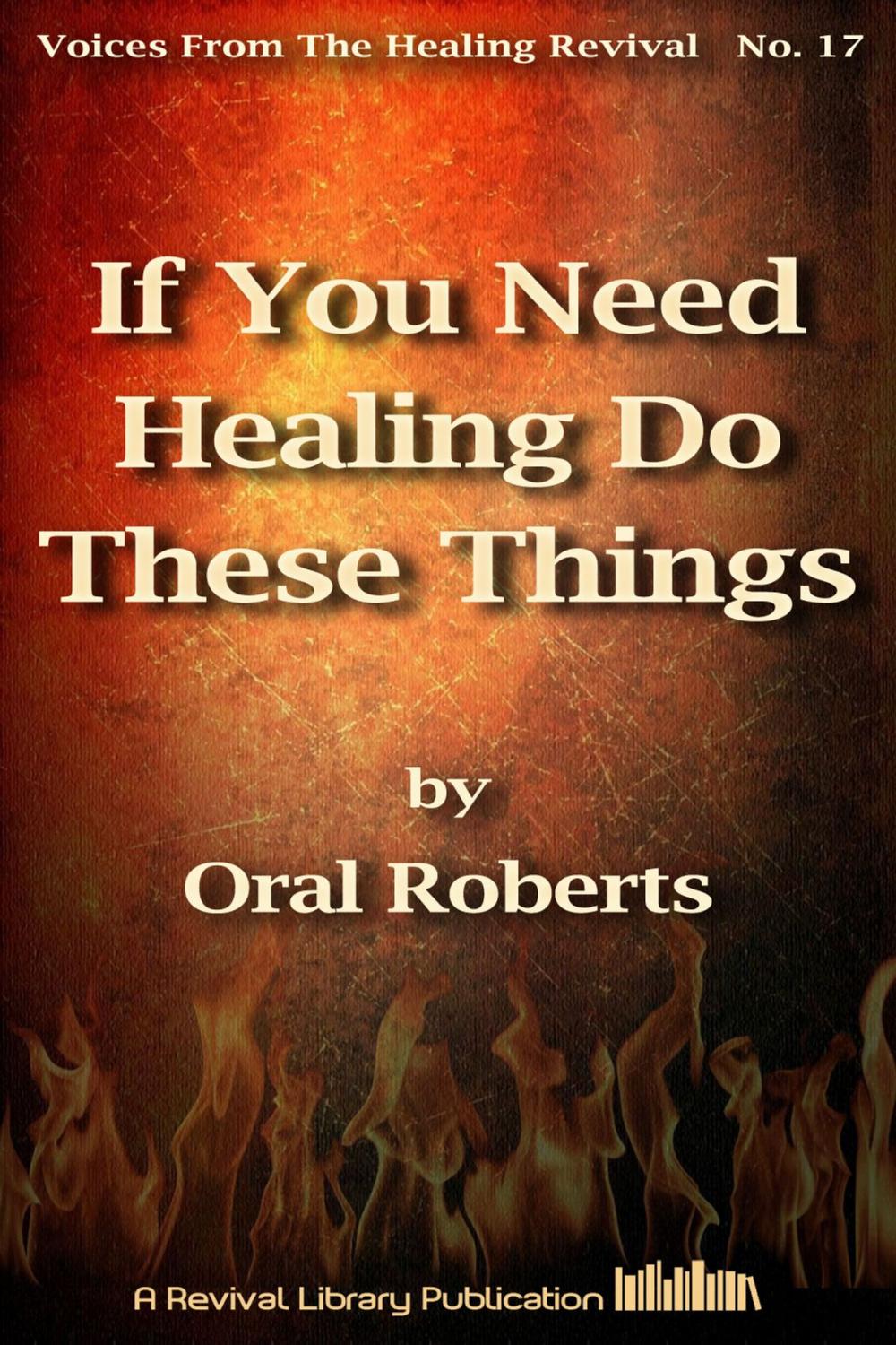 Big bigCover of If You Need Healing Do These Things