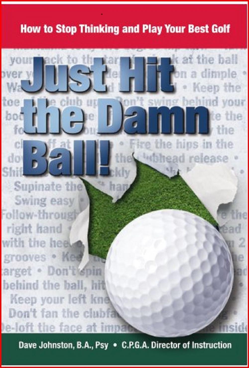 Big bigCover of Just Hit The Damn Ball!