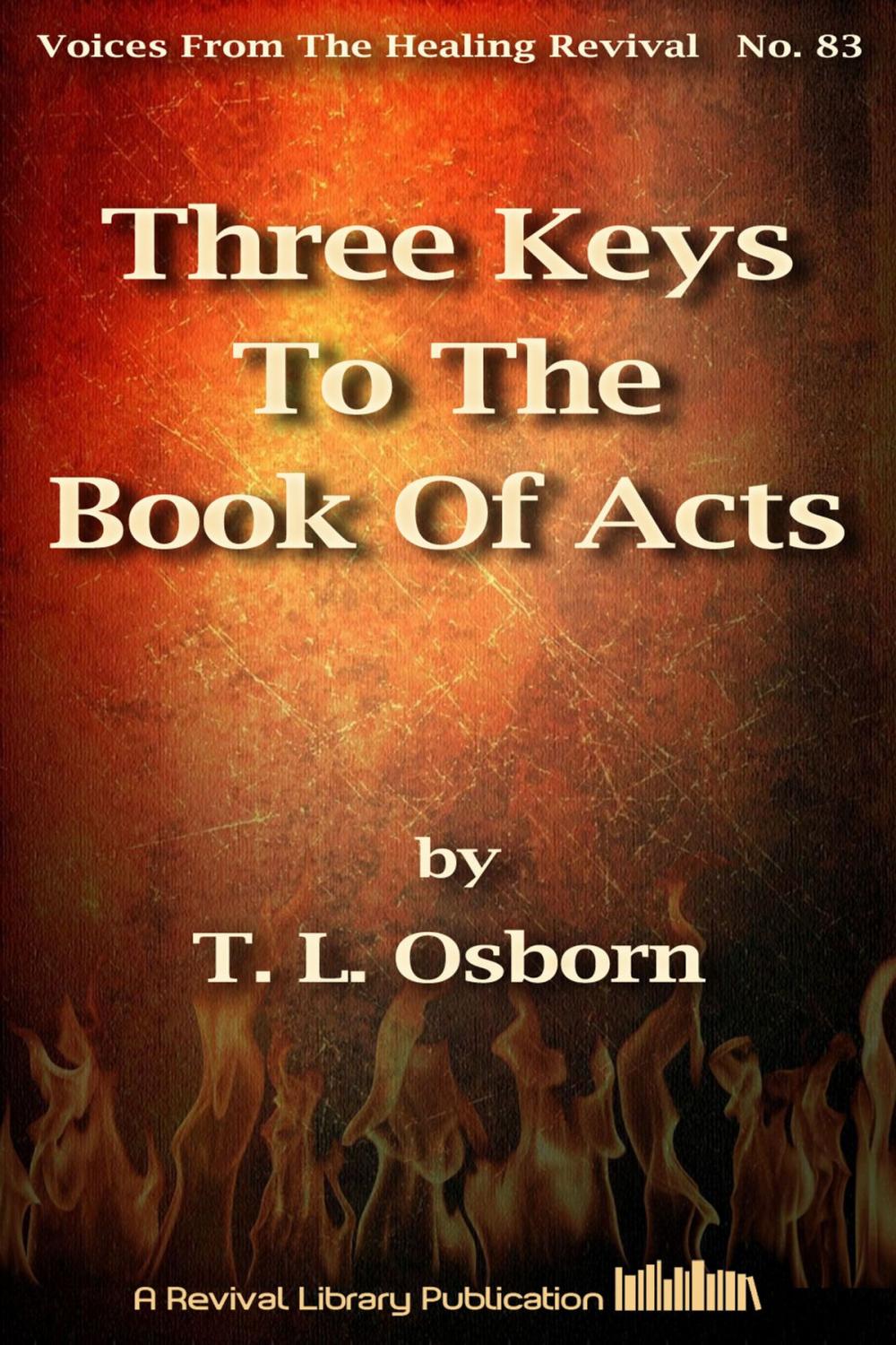 Big bigCover of Three Keys To The Book Of Acts