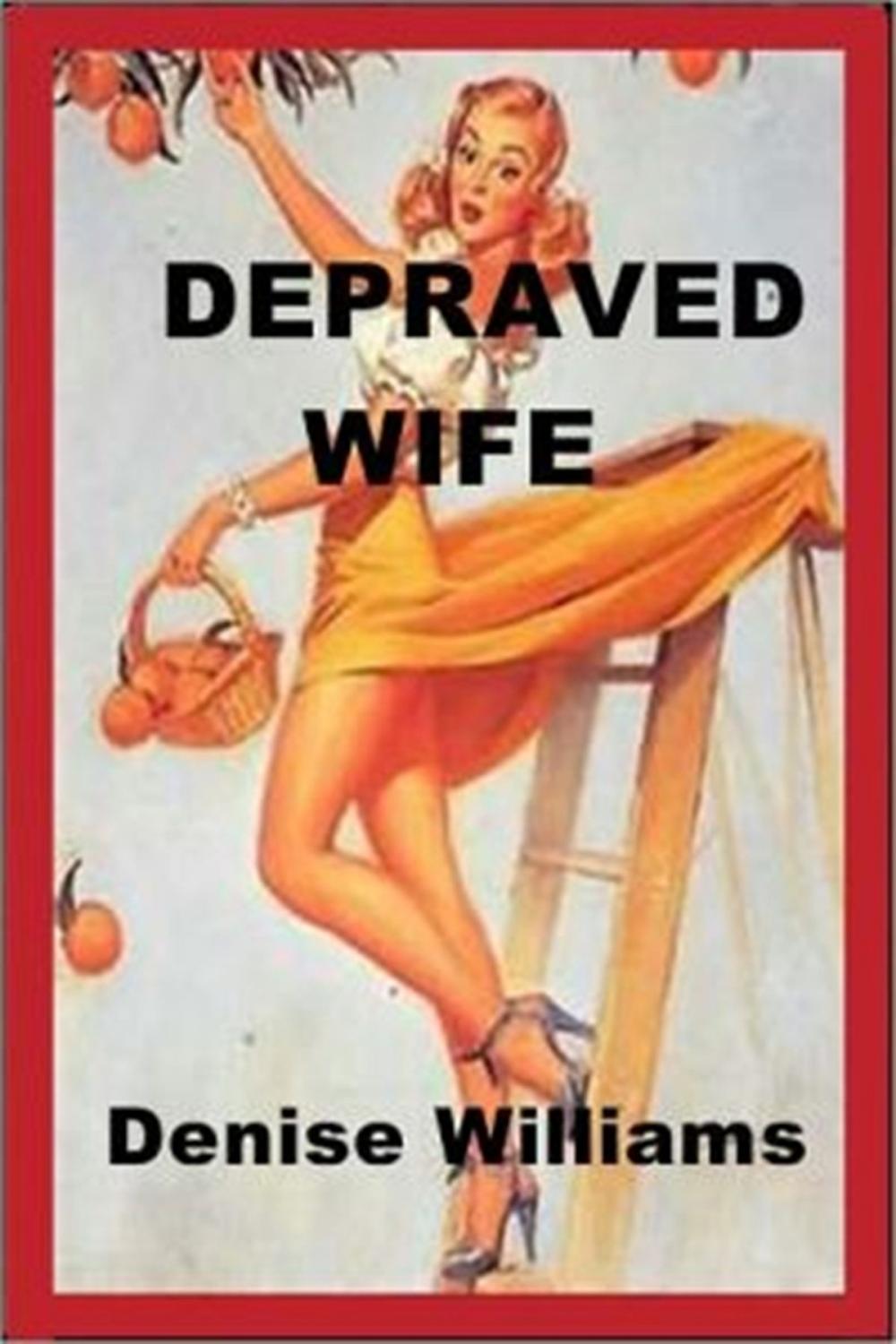 Big bigCover of Depraved Wife