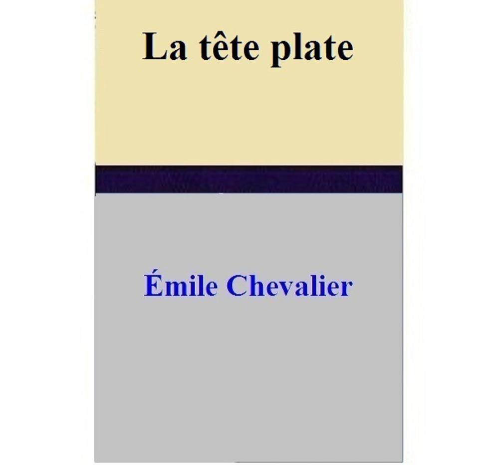 Big bigCover of La tête plate