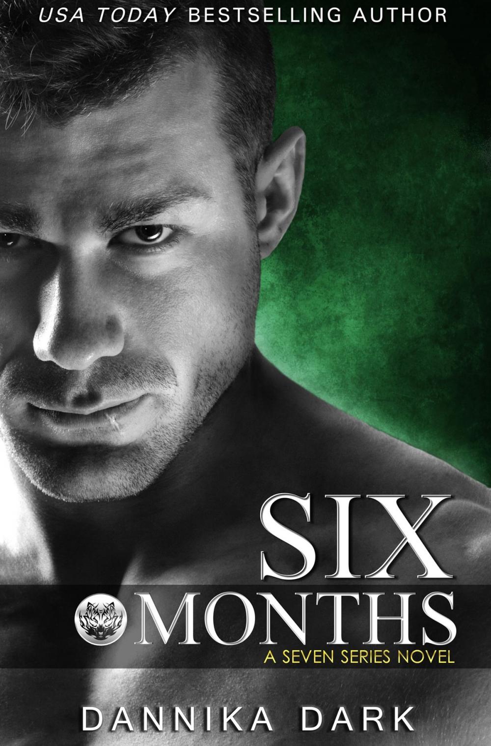 Big bigCover of Six Months (Seven Series #2)