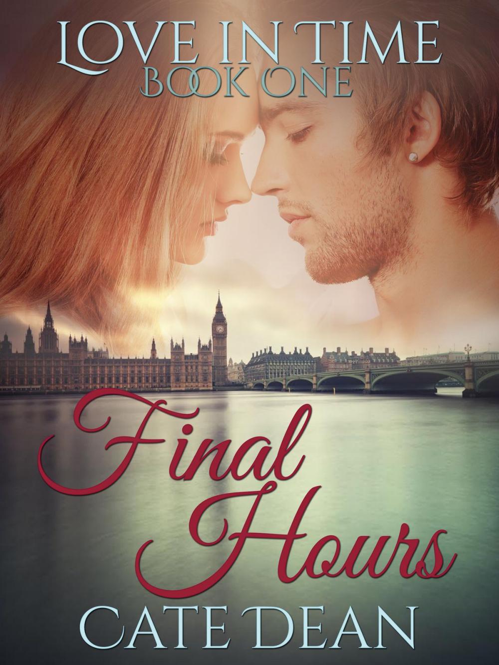 Big bigCover of Final Hours (Love in Time Book One)