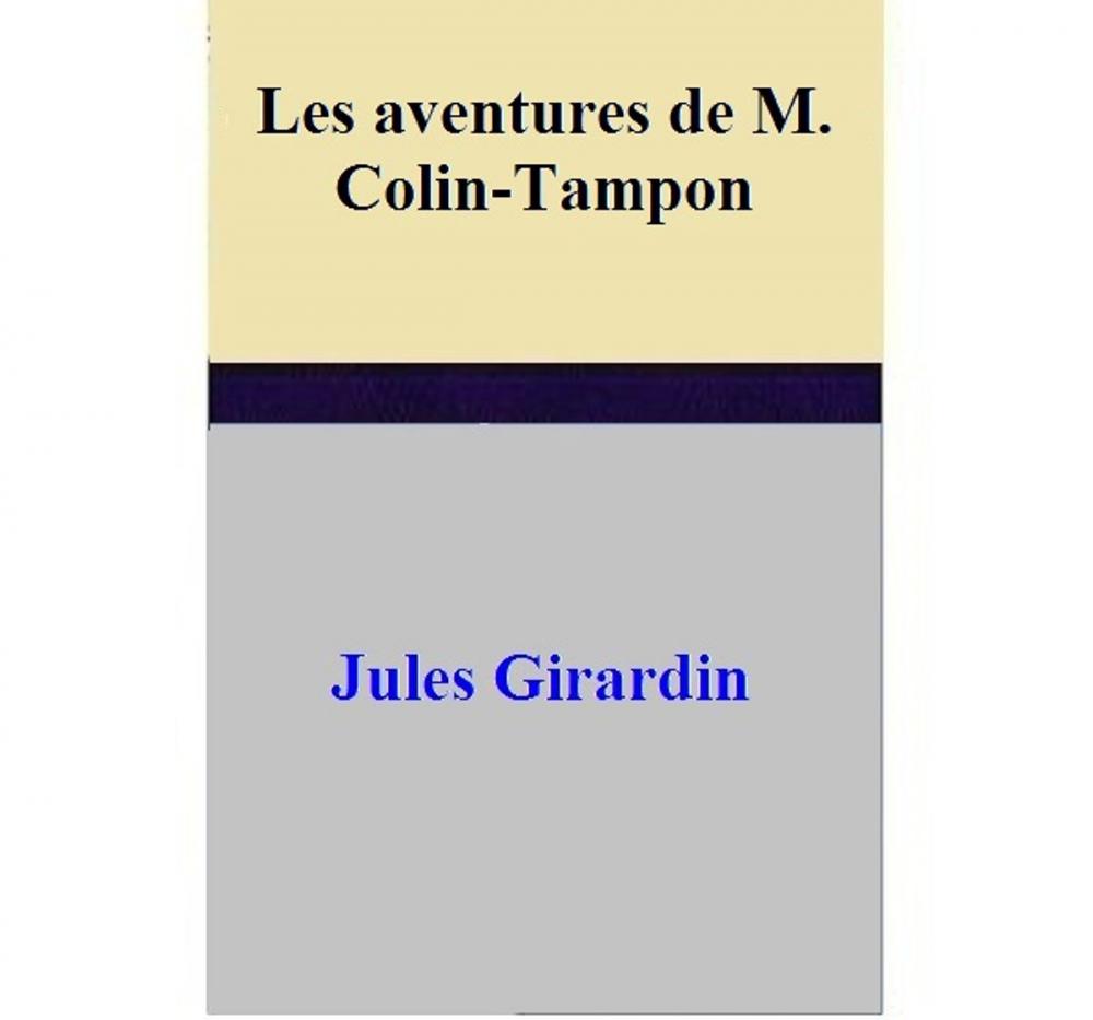 Big bigCover of Les aventures de M. Colin-Tampon