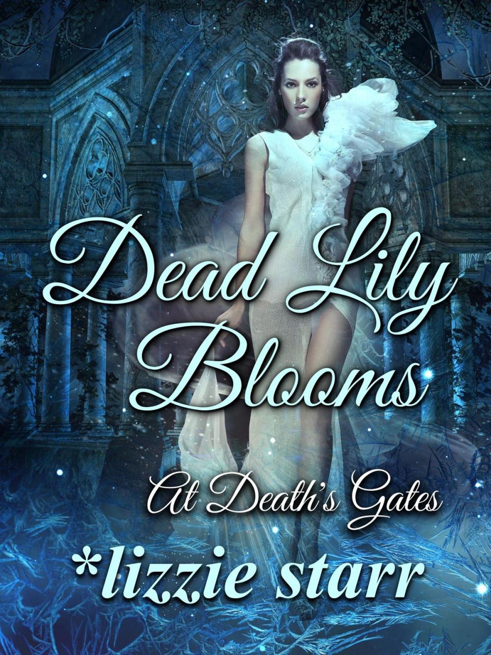 Big bigCover of Dead Lily Blooms