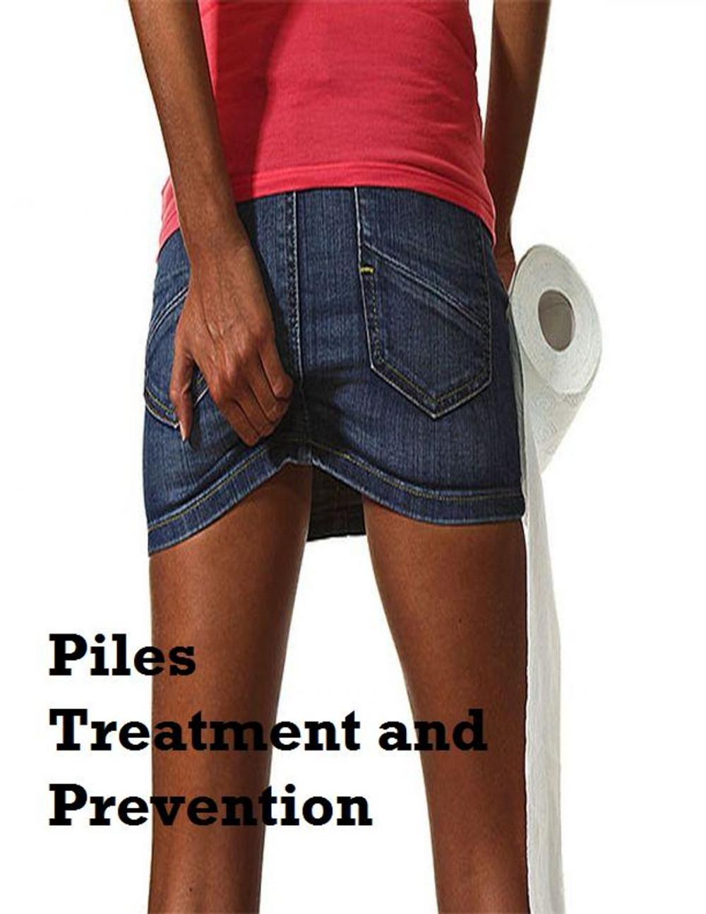 Big bigCover of Piles Treatment and Prevention