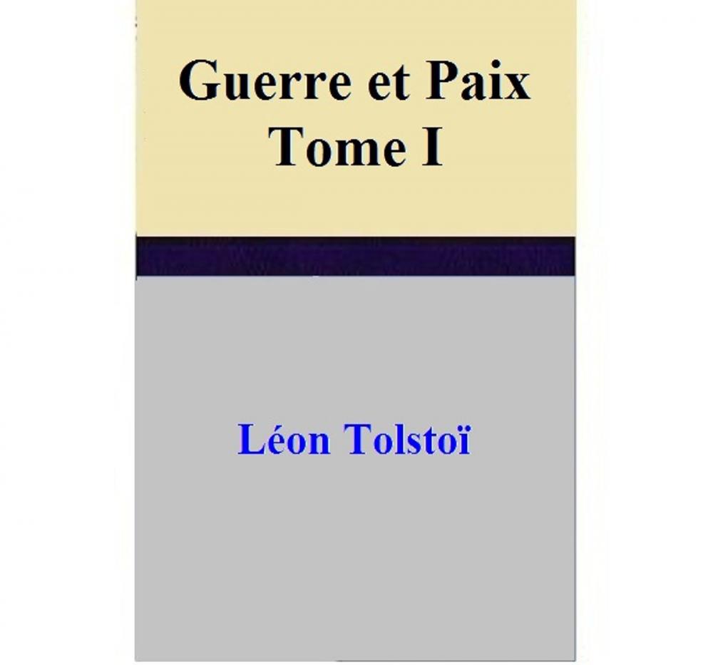 Big bigCover of Guerre et Paix – Tome I